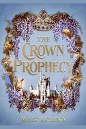 The Crown Prophecy