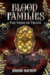 Blood Families: The Veins of Truth