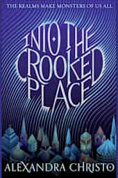 Into the Crooked Place