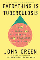 Everything Is Tuberculosis