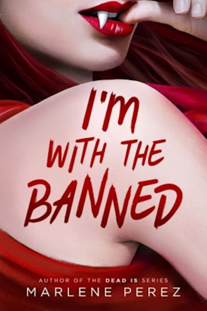 Book cover for I’m with the Banned by Marlene Perez