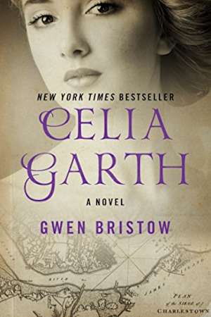 Book cover for Celia Garth by Gwen Bristow