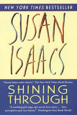 Book cover for Shining Through by Susan Isaacs