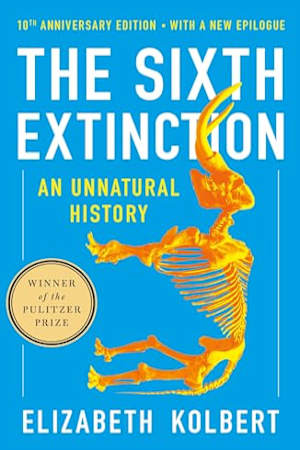 Book cover for The Sixth Extinction by Elizabeth Kolbert