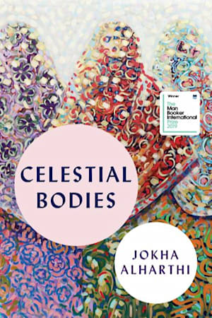 Book cover for Celestial Bodies by Jokha Alharthi