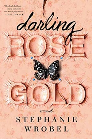 Book cover for Darling Rose Gold by Stephanie Wrobel