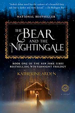 Book cover for The Bear and the Nightingale by Katherine Arden