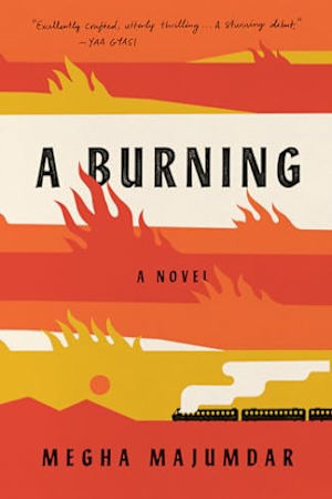 Book cover for A Burning by Megha Majumdar