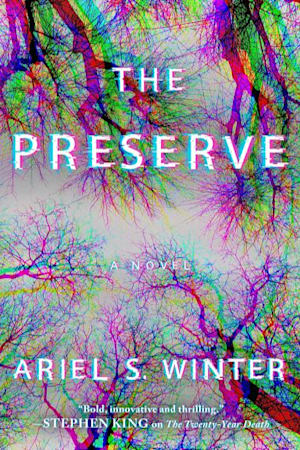 Book cover for The Preserve by Ariel S. Winter