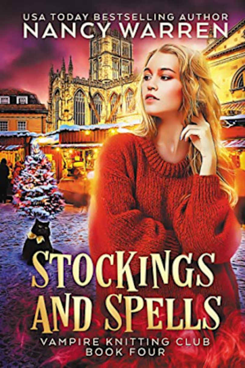 Stockings And Spells A Paranormal Cozy Mystery Vampire Knitting Club Book 4 By Nancy Warren Bookbub