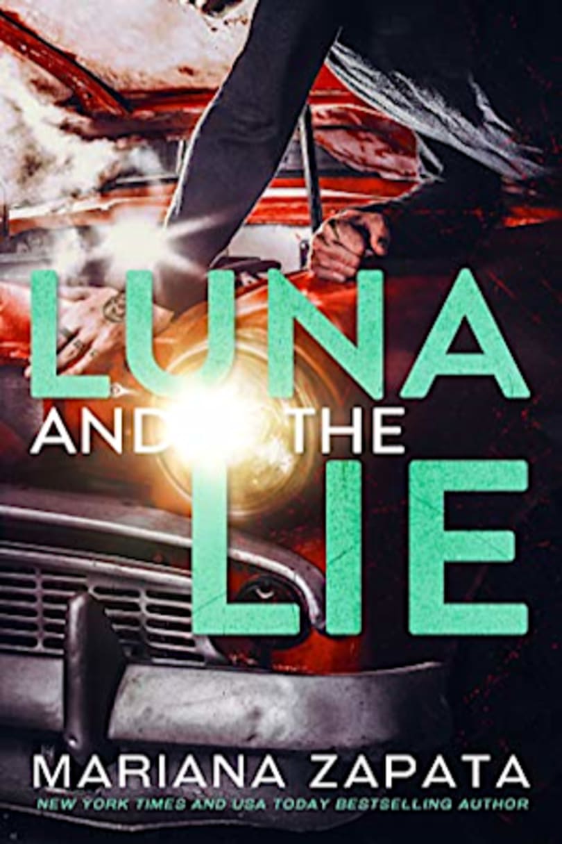 Luna And The Lie By Mariana Zapata Bookbub
