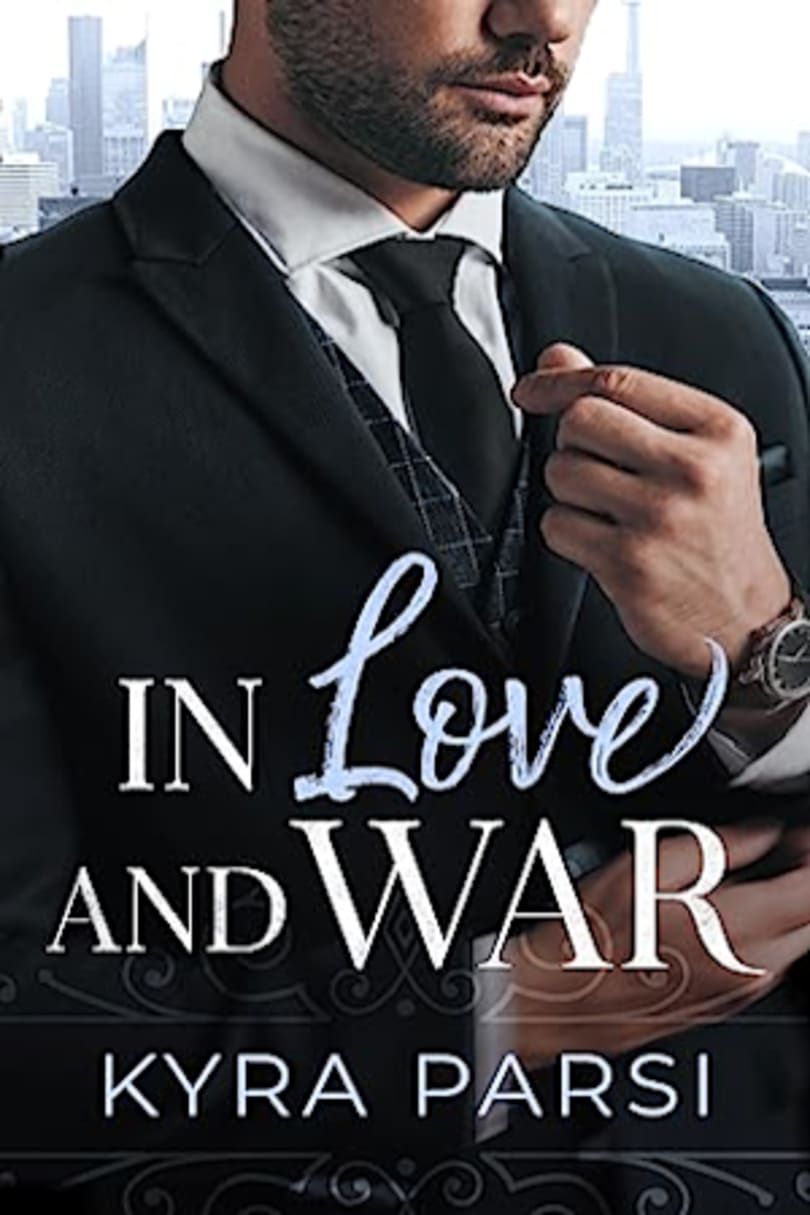 In Love And War By Kyra Parsi Bookbub In Love And War By Kyra Parsi Bookbub