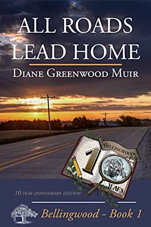Book cover for All Roads Lead Home by Diane Greenwood Muir