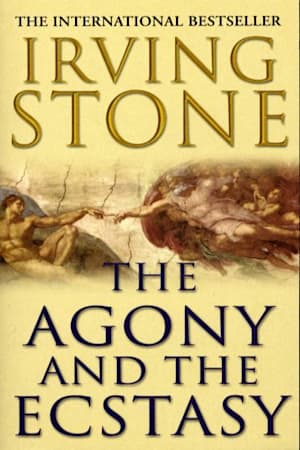 Book cover for The Agony and the Ecstasy by Irving Stone