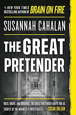 Book cover for The Great Pretender by Susannah Cahalan