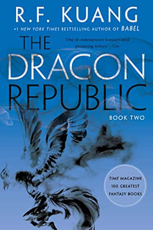 Book cover for The Dragon Republic by R. F. Kuang