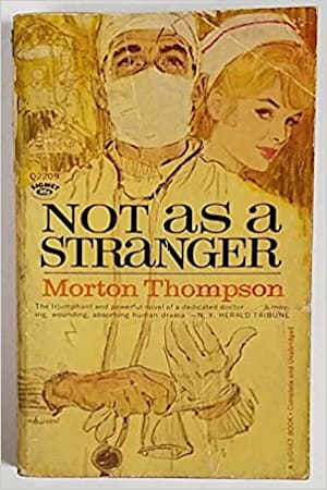 Book cover for Not as a Stranger by Morton Thompson