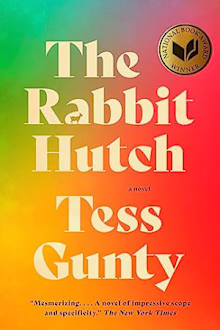 Book cover for The Rabbit Hutch by Tess Gunty