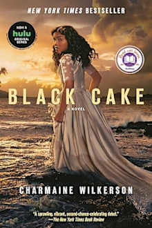 Book cover for Black Cake: A Read with Jenna Pick by Charmaine Wilkerson
