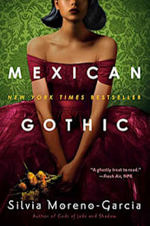 Book cover for Mexican Gothic by Silvia Moreno-Garcia