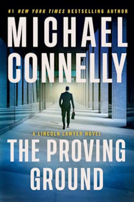 Book cover for The Proving Ground by Michael Connelly