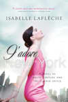 Book cover for J’adore New York by Isabelle Laflèche