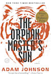 Book cover for The Orphan Master's Son by Adam Johnson