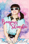 Book cover for Bonjour Shanghai by Isabelle Laflèche