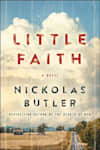 Book cover for Little Faith by Nickolas Butler