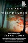 Book cover for The New Wilderness by Diane Cook