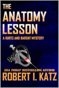 The Anatomy Lesson: A Kurtz and Barent Mystery (Kurtz and Barent Mysteries Book 2)