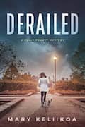 Derailed (A Kelly Pruett Mystery Book 1)