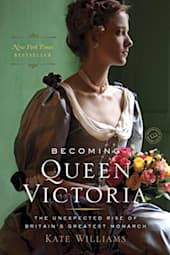 Becoming Queen Victoria