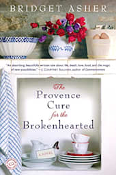 The Provence Cure for the Brokenhearted