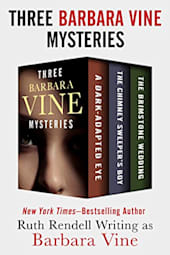 Three Barbara Vine Mysteries