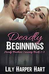 Deadly Beginnings: Hardy Brothers Security Books 1–3