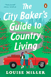 The City Baker's Guide to Country Living