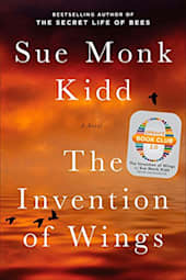 The Invention of Wings: Oprah's Book Club 2.0 Edition