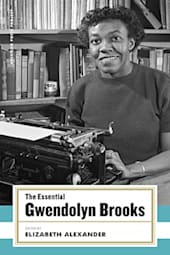 The Essential Gwendolyn Brooks