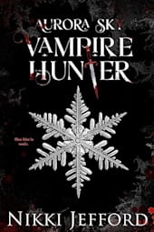 Aurora Sky: Vampire Hunter