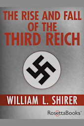 The Rise and Fall of the Third Reich