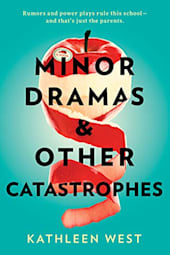 Minor Dramas & Other Catastrophes