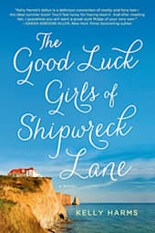 The Good Luck Girls of Shipwreck Lane