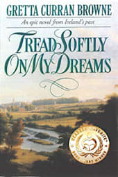 Tread Softly on My Dreams