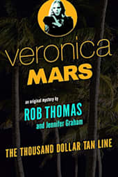 Veronica Mars: The Thousand Dollar Tan Line