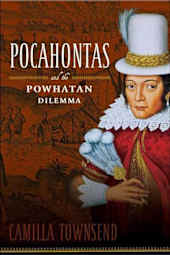 Pocahontas and the Powhatan Dilemma