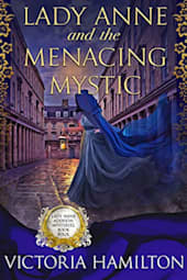 Lady Anne and the Menacing Mystic