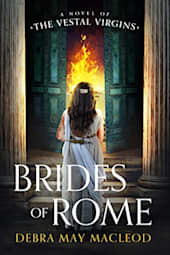 Brides of Rome: A Novel of the Vestal Virgins