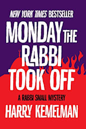 Monday the Rabbi Took Off