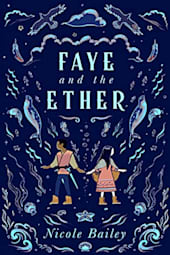 Faye and the Ether